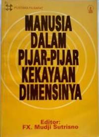 Manusia Dalam Pijar-Pijar Kekayaan Dimensinya