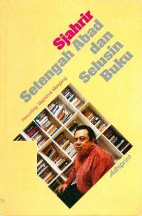 Sjahrir Setengah Abad dan Selusin Buku