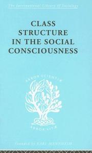 Class Stucture in the Social Consciousness