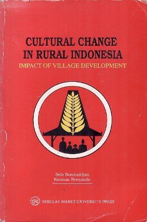 Cultural Change in Rural Indonesia: Impact of Village Development