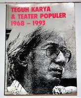 Teguh Karya dan Teater Populer 1968-1993