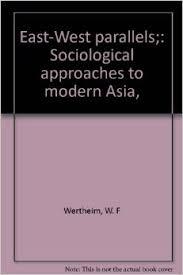 East-West Parallels: Sociological Approaches to Modern Asia