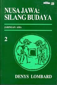 Nusa Jawa: Silang Budaya: Kajian Sejarah Terpadu Bagian II: Jaringan Asia