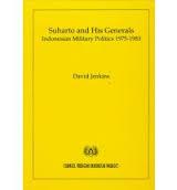 Suharto and his generals Indonesia military politics 1975-1983