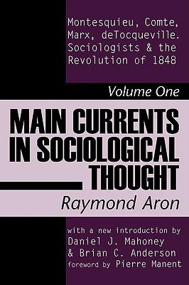 Main currents in sociological thought