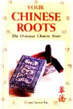 Your Chinese roots : the overseas Chinese story