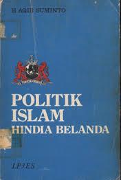 Politik Islam Hindia Belanda : het Kantoor voor Inlandsche Zaken