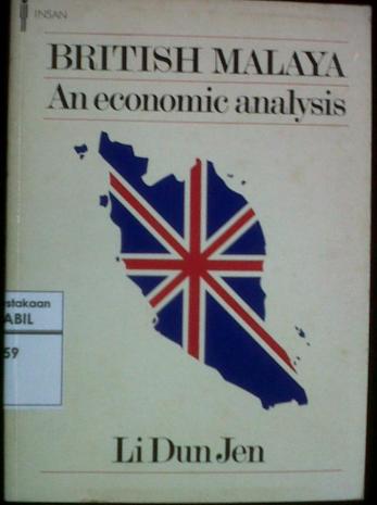 British Malaya : an economic analysis