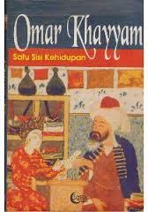 Omar Khayyam: Satu Sisi kehidupan