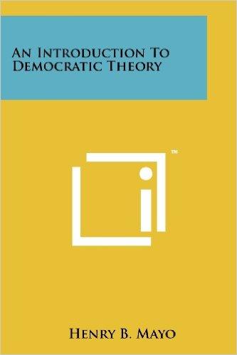 An Introduction to Democratic Theory