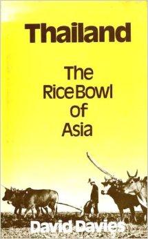 Thailand : The Rice Bowl of Asia