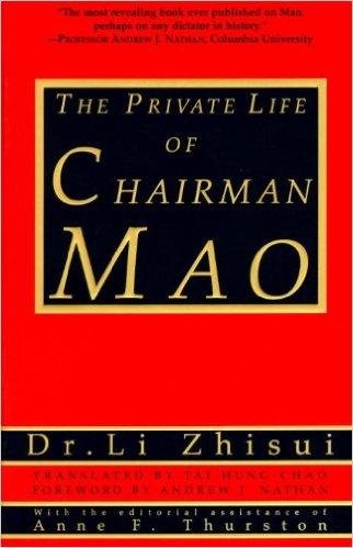 The Private Life of Chairman Mao the Memoirs of Mao