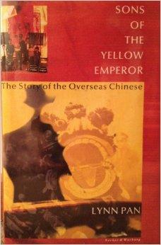 Sons of the Yellow Emperor : The Story of the Overseas Chinese