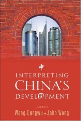 Interpreting China’s Development