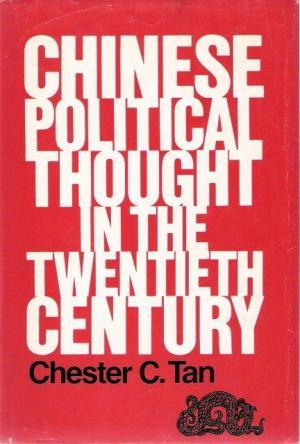 Chinese Political Thought in the Twentieth Century