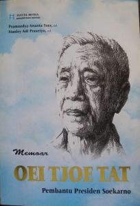 Memoar Oei Tjoe Tat, Pembantu Presiden Soekarno