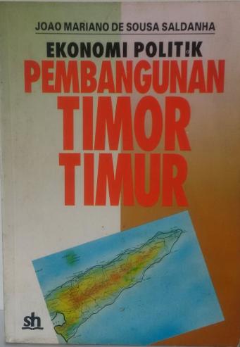 Ekonomi Politik Pembangunan Timor Timur 