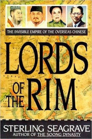 Lords of the Rim : The Invisible Empire of the Overseas Chinese