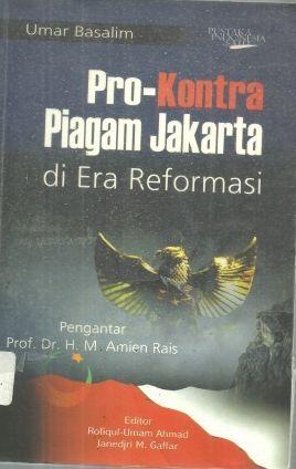 Pro-kontra Piagam Jakarta di Era Reformasi 