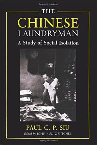 The Chinese Laundryman : A Study of Social Isolation 