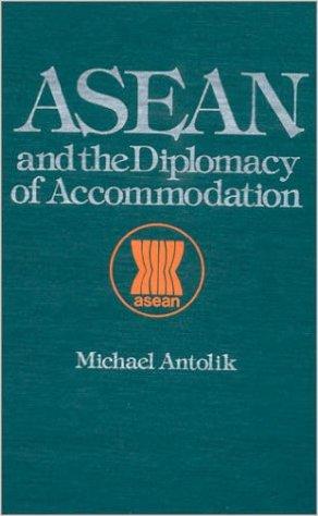 ASEAN and The Diplomacy of Accommodation