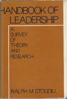 Handbook of Leadership : A Survey of Theory and Research