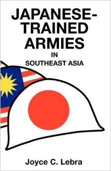 Japanese-trained Armies in Southeast Asia