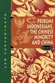 Pribumi Indonesians, The Chinese Minority, and China