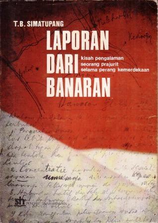 Laporan dari Banaran : Kisah Pengalaman Seorang Prajurit selama Perang Kemerdekaan