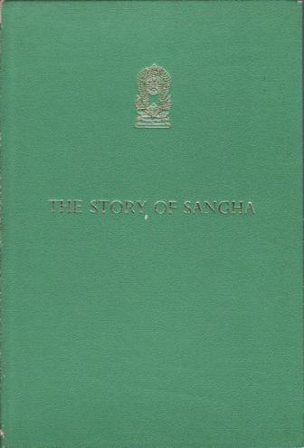 The Story of Sangha