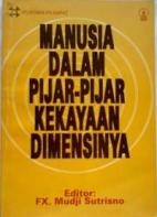 Manusia Dalam Pijar-Pijar Kekayaan Dimensinya