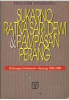 Sukarno, Ratna Sari Dewi & Pampasan Perang: Hubungan Indonesia-Jepang 1951-1966