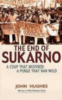 The End of Sukarno, A Coup That Misfired: A Purge That Ran Wild