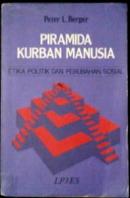 Piramida Kurban Manusia: Etika Politik dan Perubahan Sosial