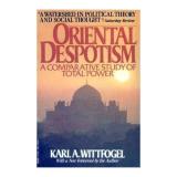 Oriental Despotism: a Comparative Study of Total Power