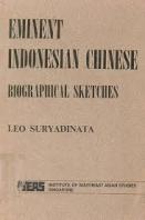 Eminent Indonesian Chinese: Biographical Sketches