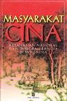 Masyarakat Cina, Ketahanan Nasional dan Integrasi Bangsa di Indonesia