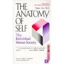 The Anatomy of Self : the Individual versus Society