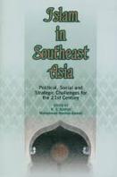 Islam in Southeast Asia : political, social, and strategic challenges for the 21st century