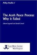 The Aceh peace process : why it failed