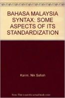 Bahasa Malaysia Syntax : Some Aspects of Its Standardization