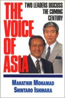 The Voice of Asia : Two Leaders Discuss the Coming Century