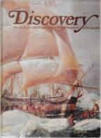 Discovery : The World’s Great Explorers, Their Triumphs and Tragedies