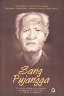 Sang Pujangga : 70 Tahun Polemik Kebudayaan Menyongsong Satu Abad S. Takdir Alisjahbana