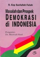 Masalah dan Prospek Demokrasi di Indonesia 