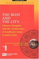 The Boat and the City : Chinese Diaspora and The Architecture of Southeast Asian Coastal Cities