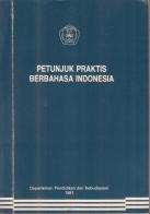 Petunjuk Praktis Berbahasa Indonesia 