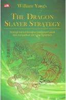 The Dragon Slayer Strategy