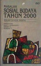 Masalah Sosial Budaya Tahun 2000: Sebuah Bunga Rampai