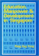 Education, Manpower, and Development in Singapore